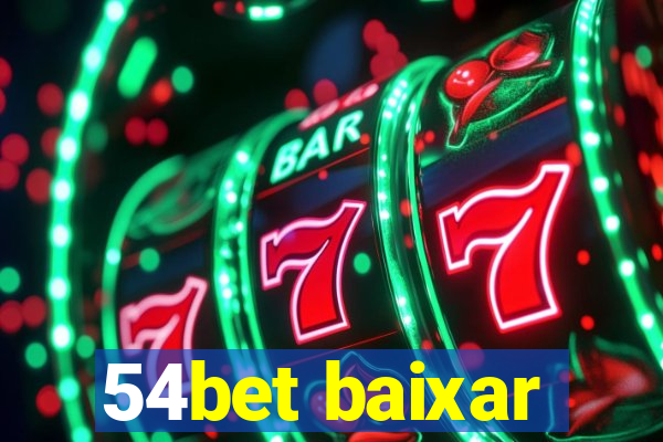 54bet baixar