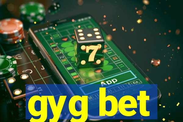 gyg bet