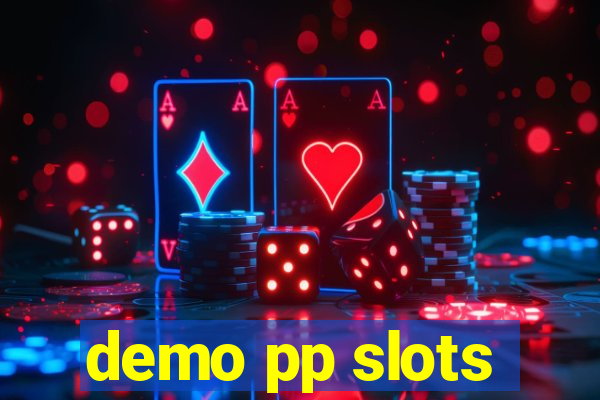 demo pp slots