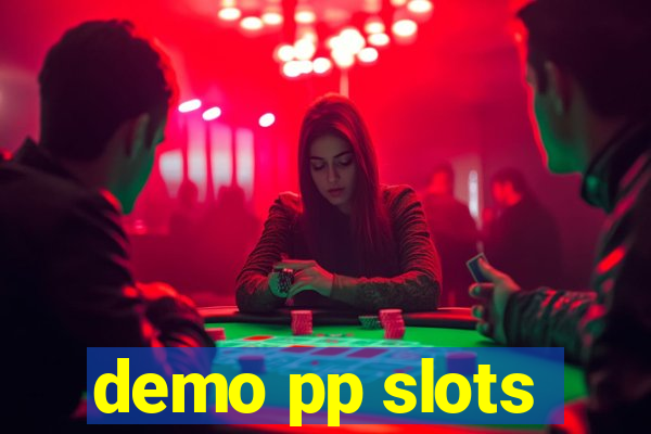 demo pp slots