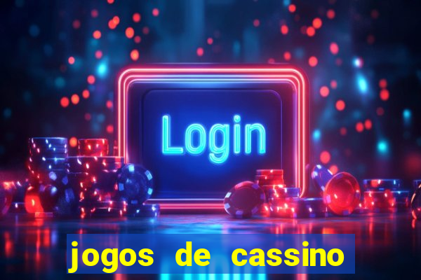 jogos de cassino que ganha dinheiro de verdade