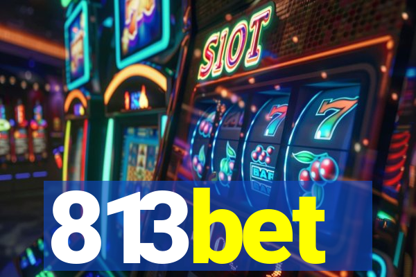 813bet