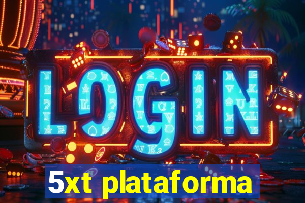 5xt plataforma