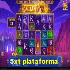 5xt plataforma