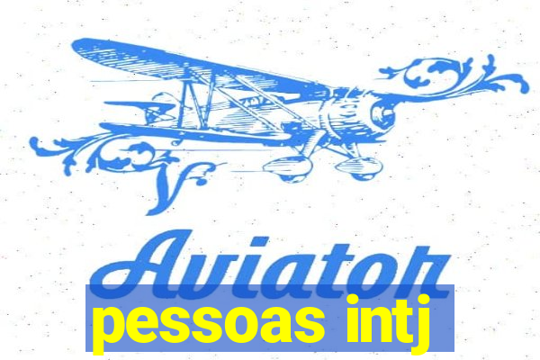 pessoas intj