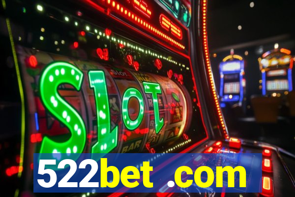 522bet .com