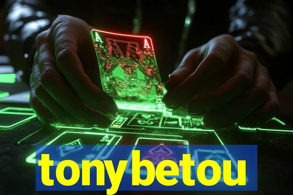 tonybetou