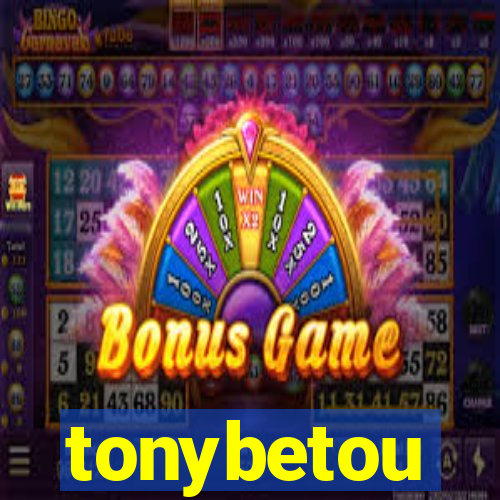 tonybetou
