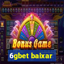 6gbet baixar