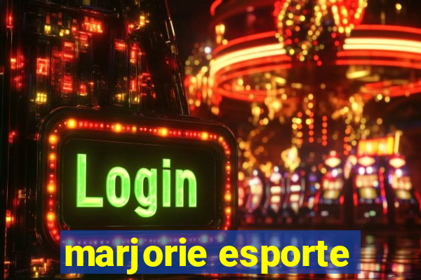 marjorie esporte