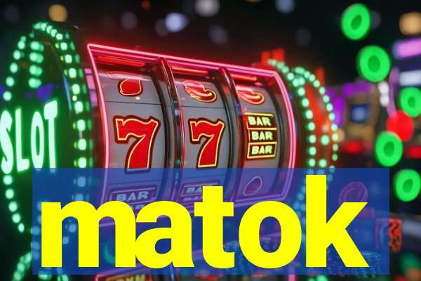 matok
