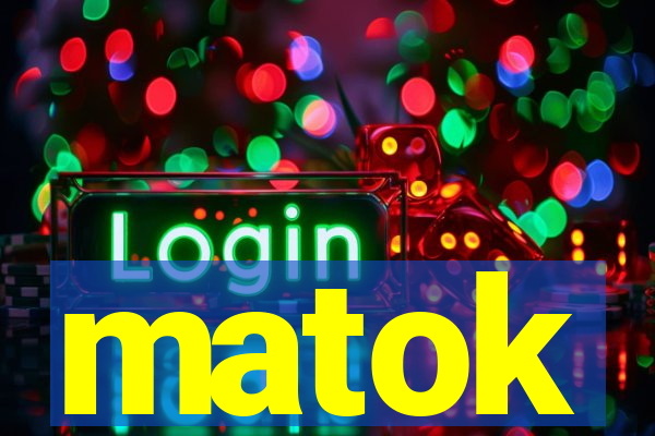 matok