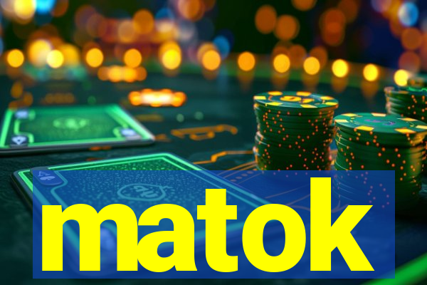 matok