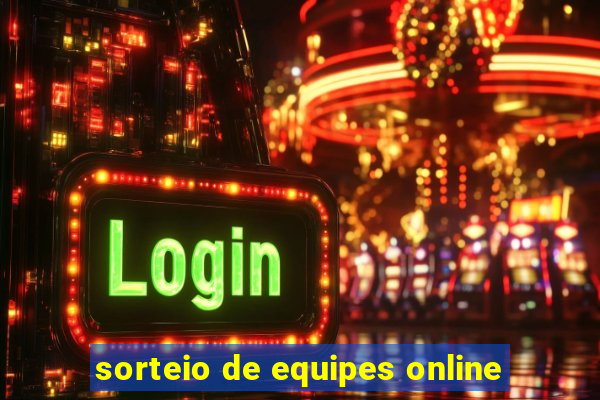 sorteio de equipes online