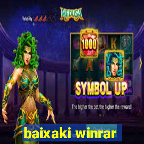 baixaki winrar