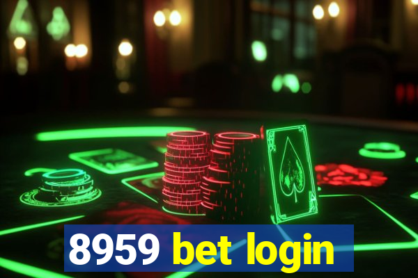 8959 bet login