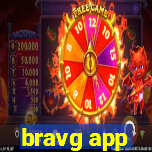 bravg app
