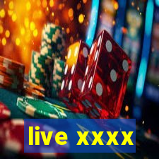 live xxxx