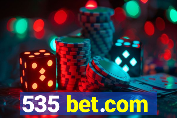 535 bet.com