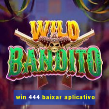win 444 baixar aplicativo