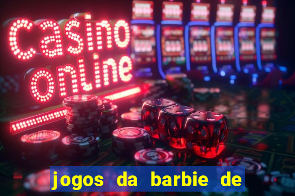 jogos da barbie de levar a chelsea ao banheiro