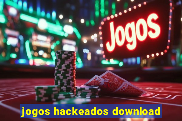 jogos hackeados download