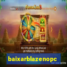 baixarblazenopc