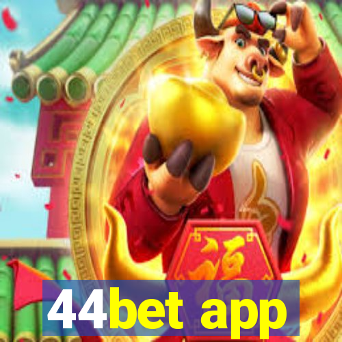 44bet app