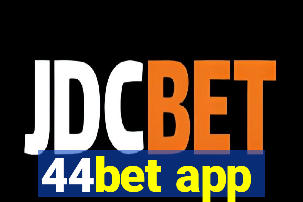 44bet app