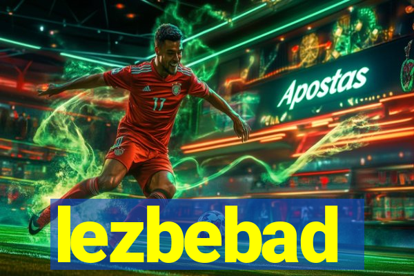 lezbebad