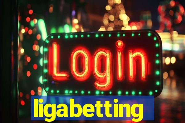 ligabetting