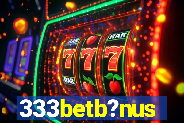 333betb?nus