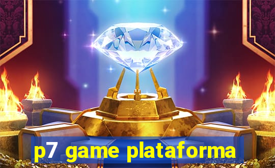p7 game plataforma