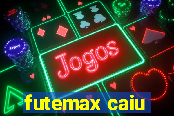 futemax caiu