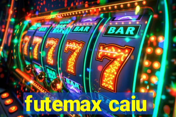futemax caiu
