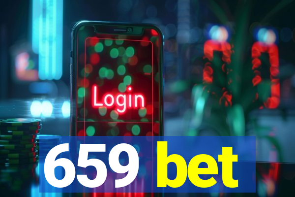 659 bet