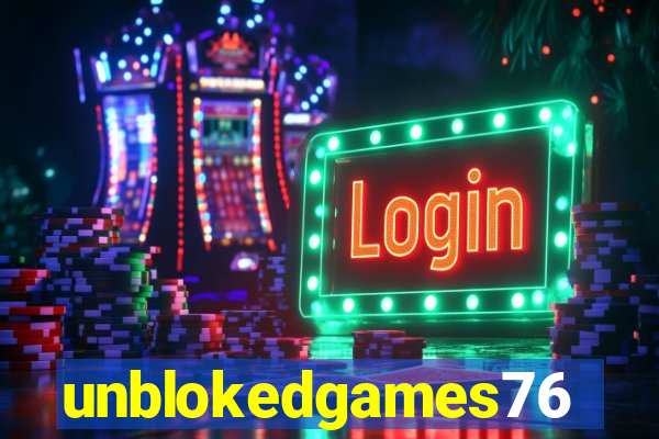 unblokedgames76