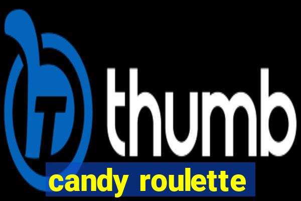 candy roulette