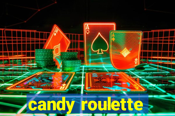 candy roulette