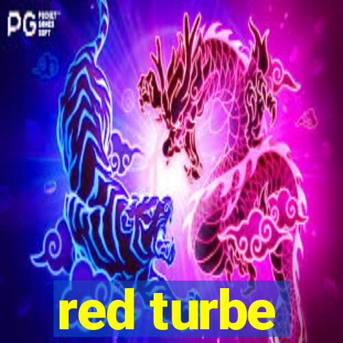 red turbe