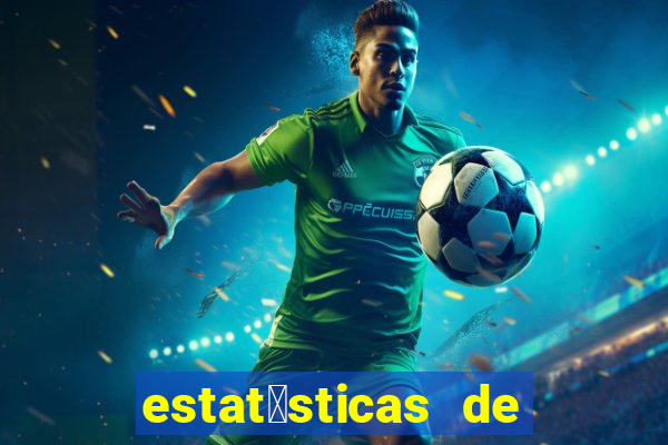 estat铆sticas de futebol para apostas