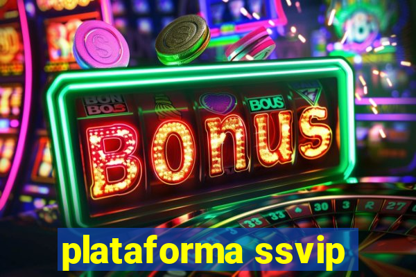 plataforma ssvip