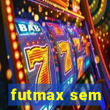 futmax sem
