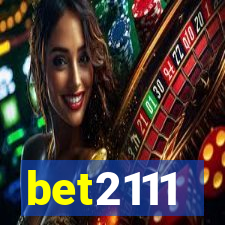 bet2111