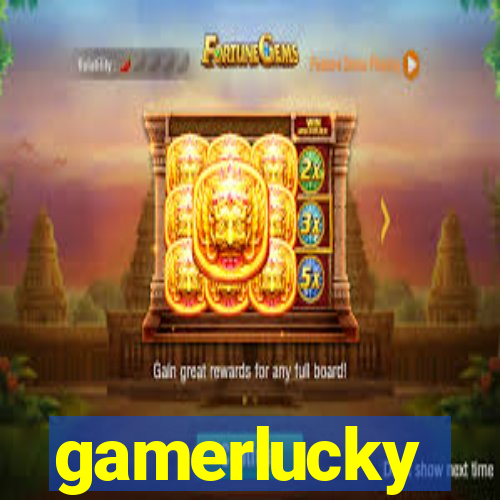 gamerlucky