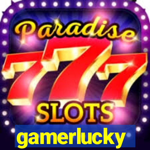 gamerlucky