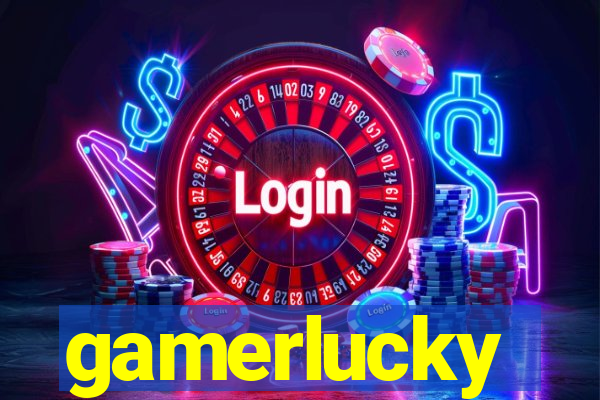 gamerlucky