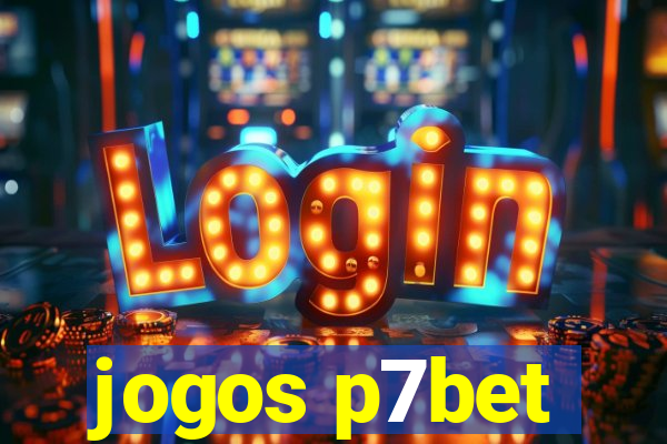 jogos p7bet