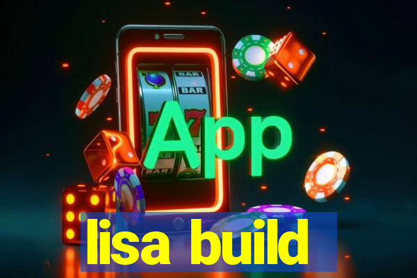 lisa build