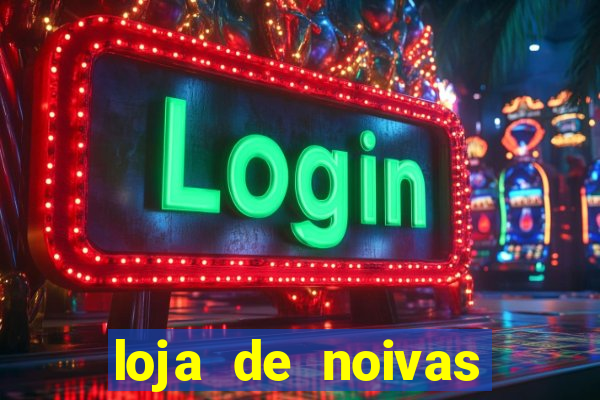 loja de noivas juiz de fora